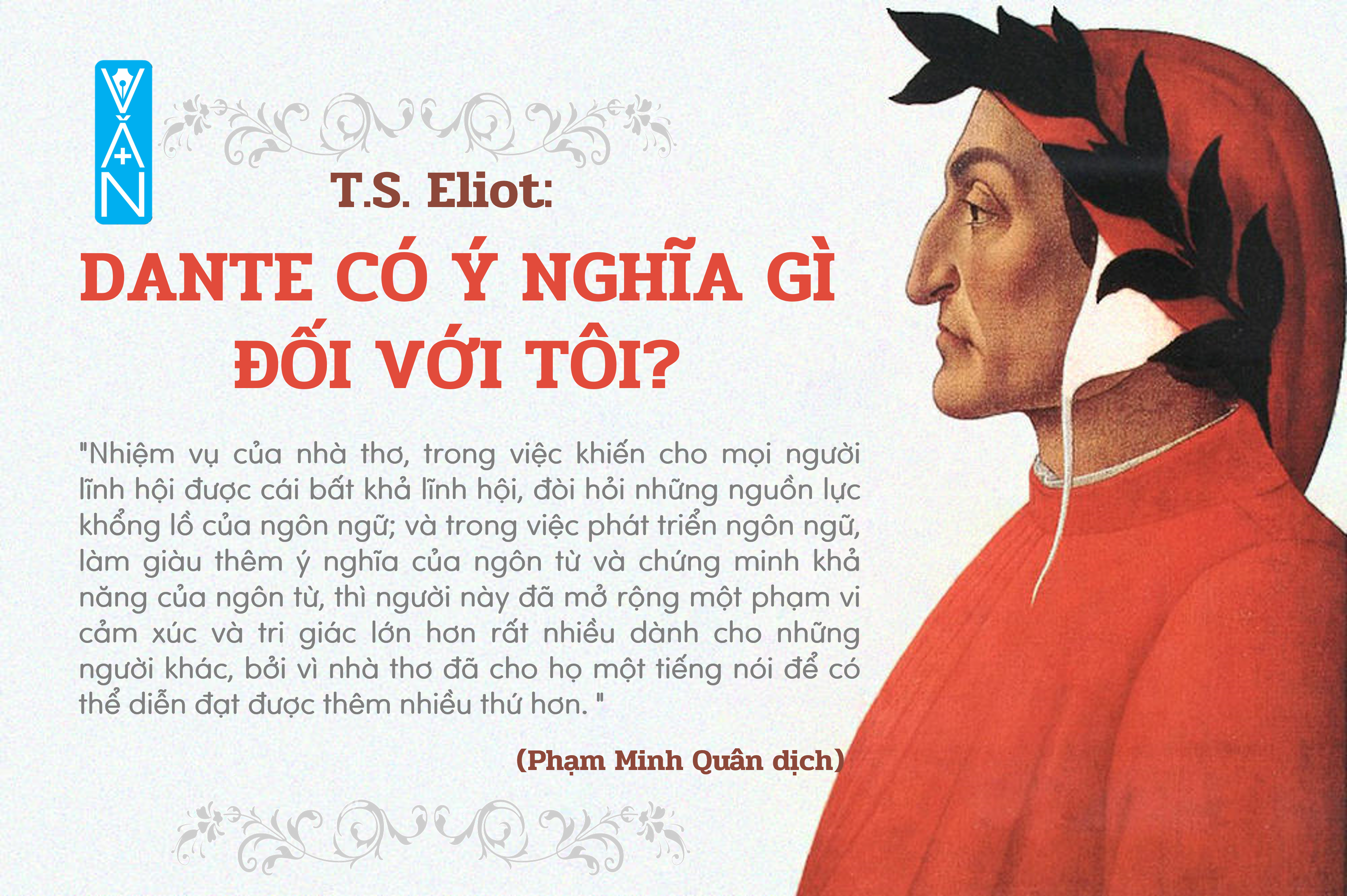 T.S. Eliot:  DANTE CÓ Ý NGHĨA GÌ ĐỐI VỚI TÔI? (Phạm Minh Quân dịch)