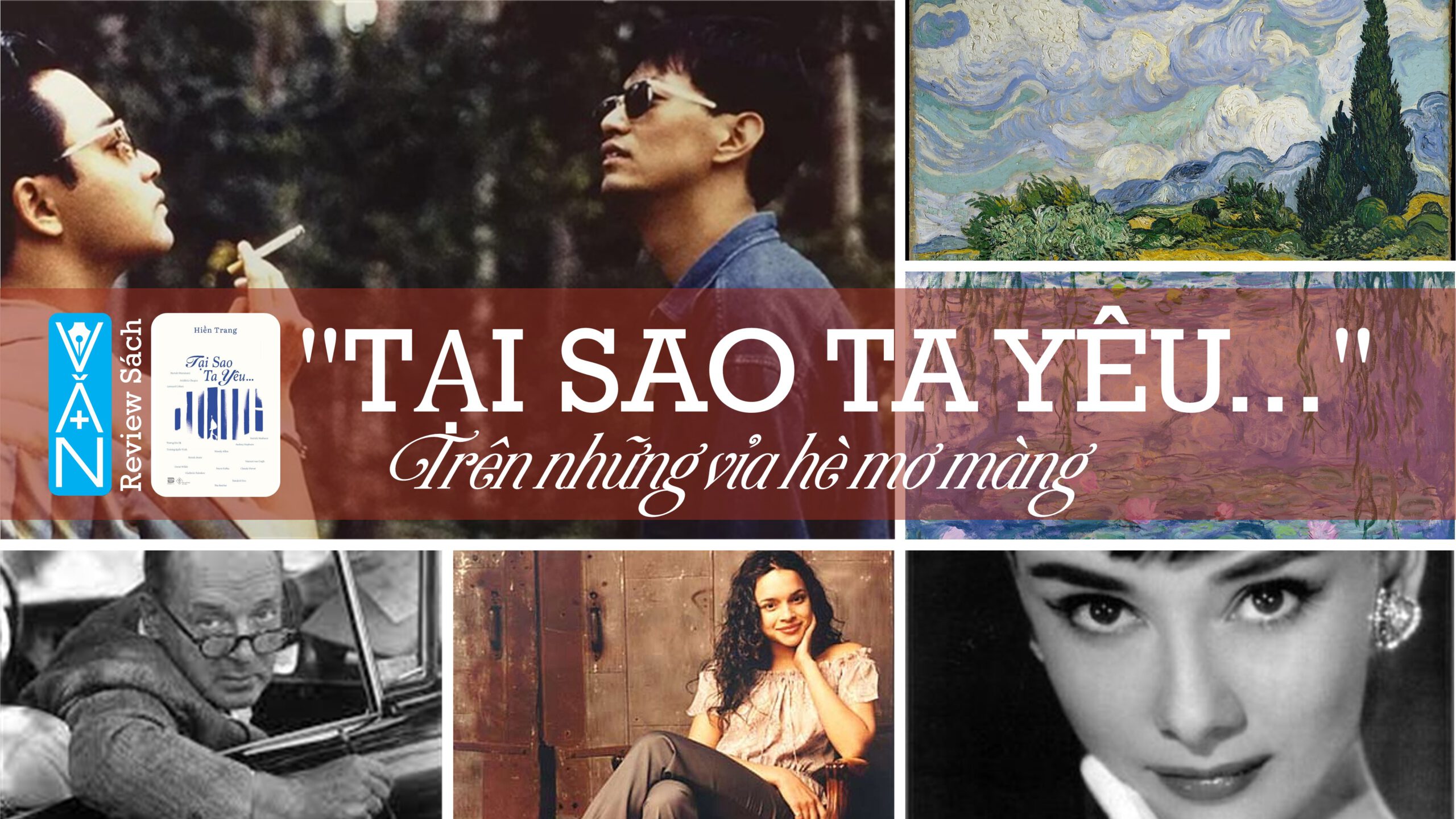 “TẠI SAO TA YÊU…” – TRÊN NHỮNG VỈA HÈ MƠ MÀNG