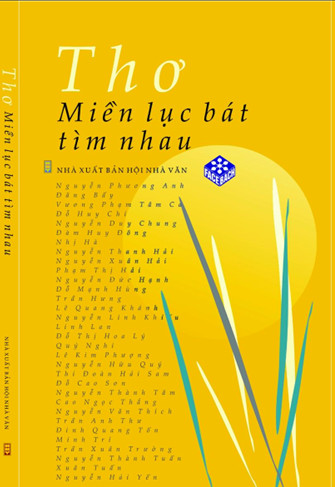 MIỀN LỤC BÁT TÌM NHAU – TỎA SÁNG THƠ VÀ ẤM ÁP TÌNH THƠ