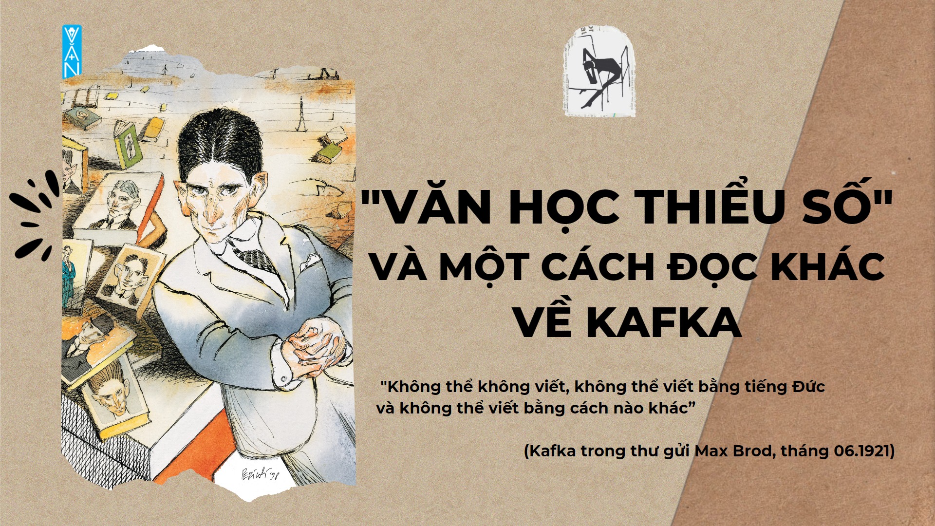 “VĂN HỌC THIỂU SỐ” VÀ MỘT CÁCH ĐỌC KHÁC VỀ KAFKA”